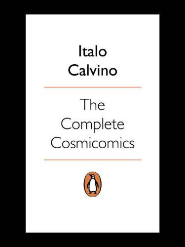 The Complete Cosmicomics