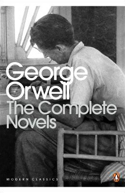 The Complete Novels of George Orwell