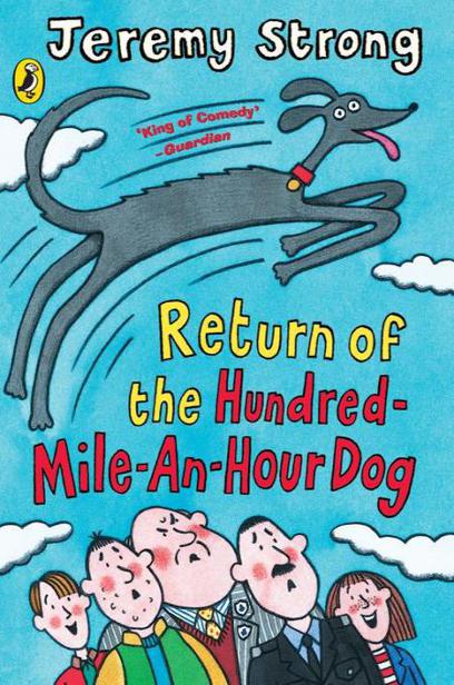 Return of the hundred-mile-an-hour dog