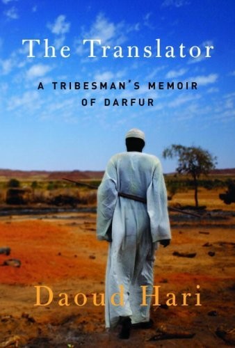 The translator : a tribesman's memoir of Darfur