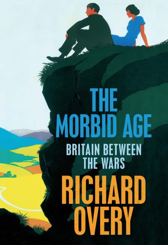 The morbid age : Britain between the wars