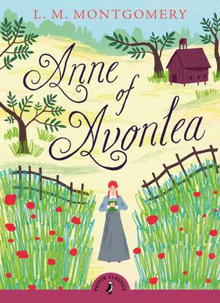 Anne of Avonlea (Puffin Classics Relaunch)