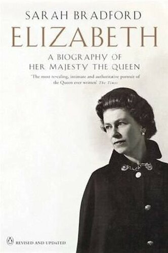 Elizabeth : a biography of Her Majesty the Queen