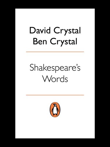 Shakespeare's words : a glossary and language companion