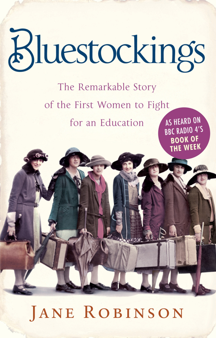 Bluestockings : the remarkable story of the first women to fight for an education