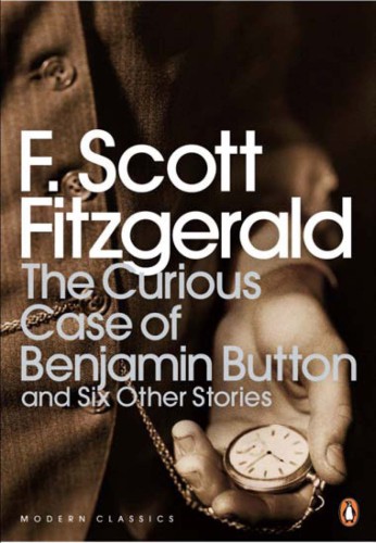 The Curious Case of Benjamin Button and Six Other Stories