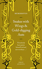 Snakes with wings and gold-digging ants