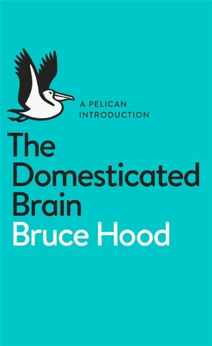 The Domesticated Brain