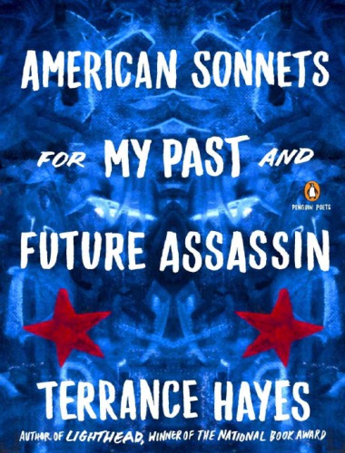 American Sonnets for My Past and Future Assassin