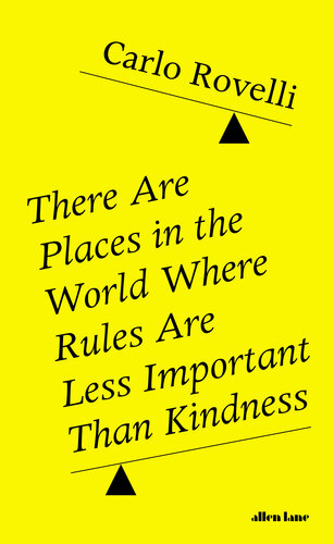 There are places in the world where rules are less important than kindness