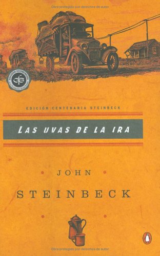 Las uvas de la ira: (Spanish language edition of The Grapes of Wrath) (Critical Library, Viking) (Spanish Edition)