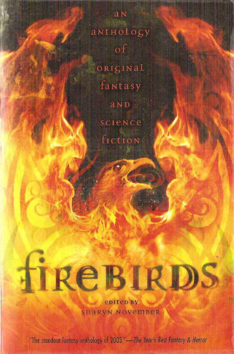 Firebirds: An Anthology of Original Fantasy and Science Fiction