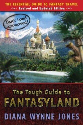 The Tough Guide to Fantasyland