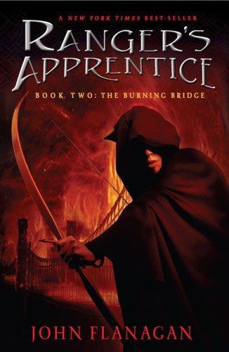 The Burning Bridge (The Ranger's Apprentice, Book 2)