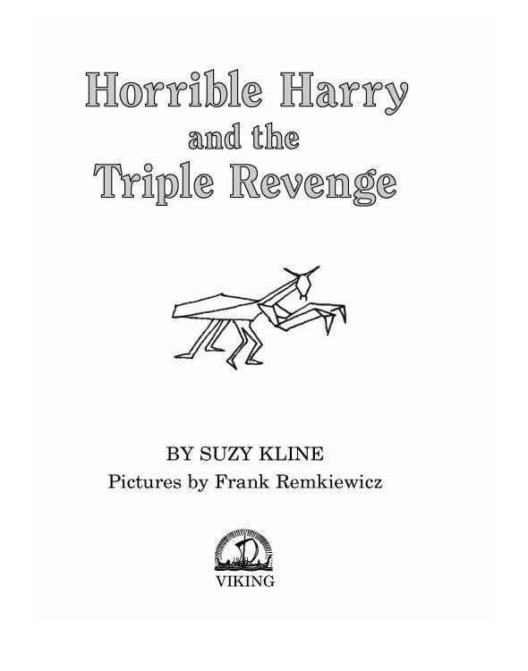 Horrible Harry and the Triple Revenge