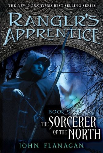 The Sorcerer of the North: Book Five (Ranger's Apprentice)