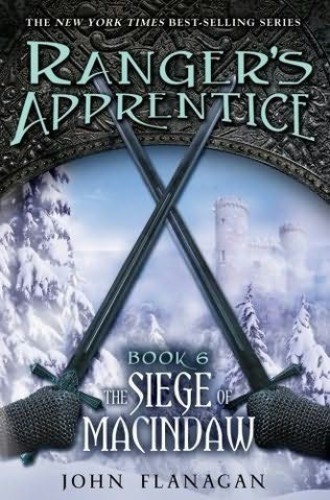 The Siege of Macindaw: Book Six (Ranger's Apprentice)