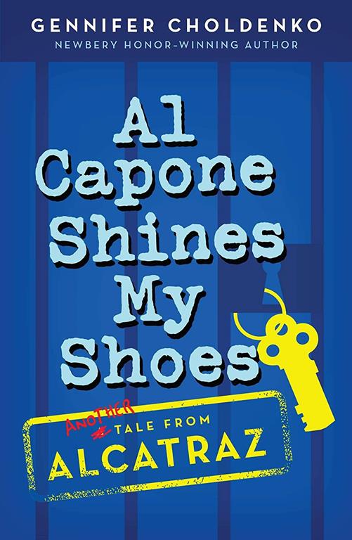 Al Capone Shines My Shoes (Tales from Alcatraz)