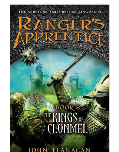 The Kings of Clonmel: Book Eight (Ranger's Apprentice)