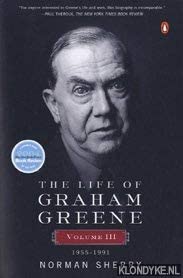 Life of Graham Greene, Volume Three: 1955-1991