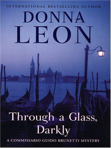 Through a Glass, Darkly