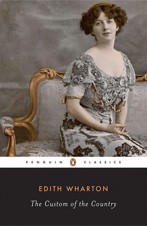 The Custom of the Country (Penguin Classics)