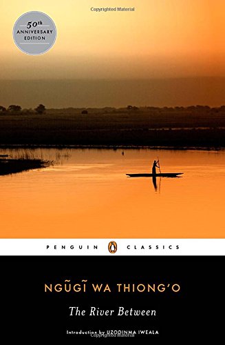 The River Between (Penguin African Writers Series)