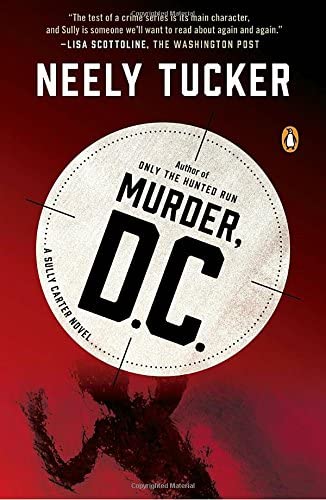 Murder, D.C.: A Sully Carter Novel