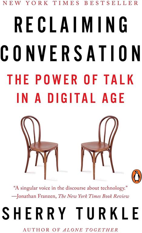 Reclaiming Conversation: The Power of Talk in a Digital Age