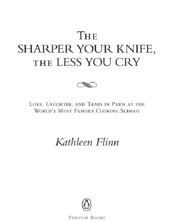 The Sharper Your Knife, the Less You Cry