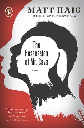 The Possession of Mr. Cave: A Novel