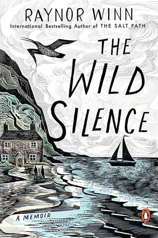 The Wild Silence: A Memoir