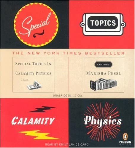 Special Topics in Calamity Physics