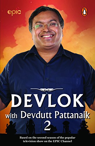 Devlok with Devdutt Pattanaik 2 [Paperback] [Apr 30, 2017] Devdutt Pattanaik