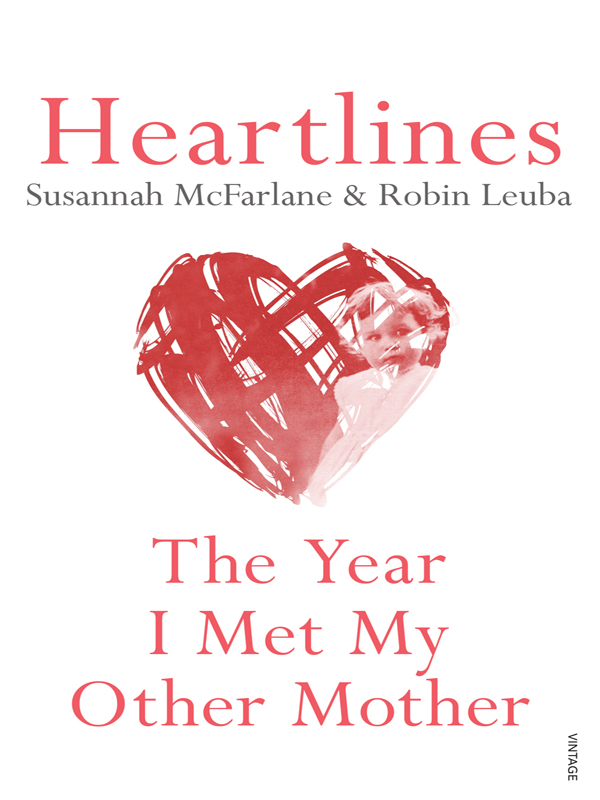 Heartlines : the year I met my other mother