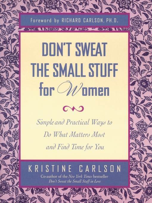 Don't Sweat the Small Stuff for Women