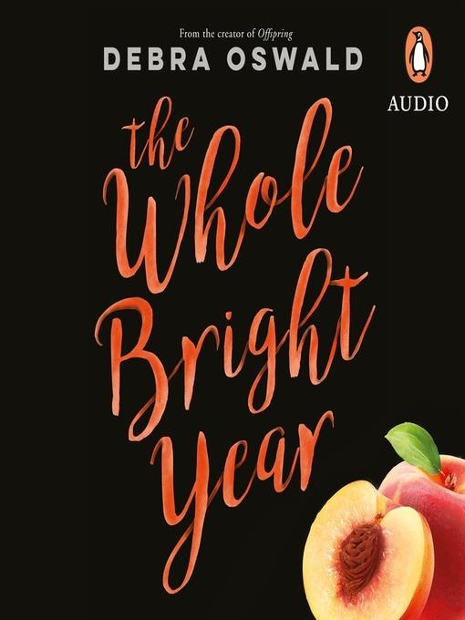 The Whole Bright Year