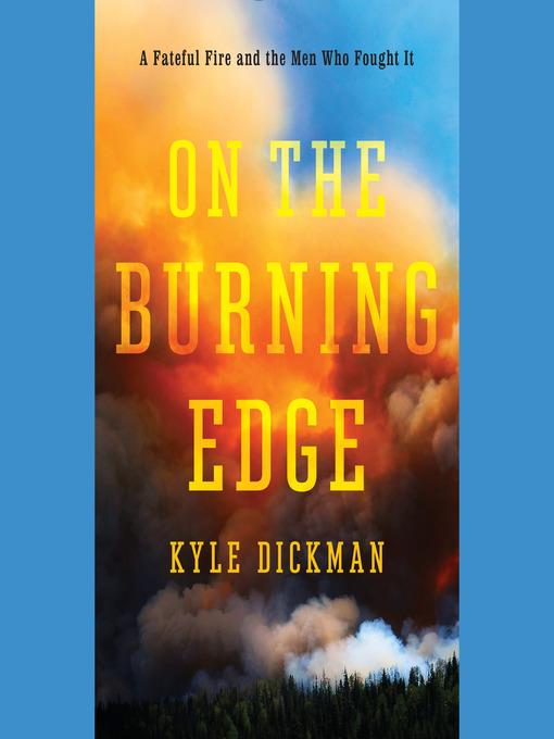 On the Burning Edge