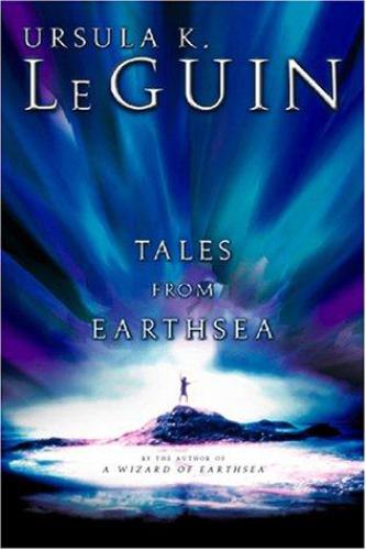 Tales from Earthsea (The Earthsea Cycle, Book 5)