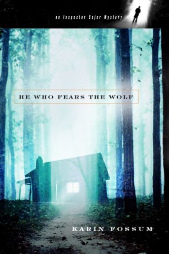 He Who Fears the Wolf