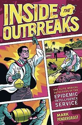 Inside the Outbreaks