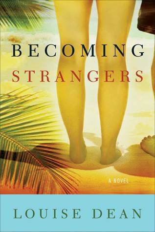 Becoming Strangers