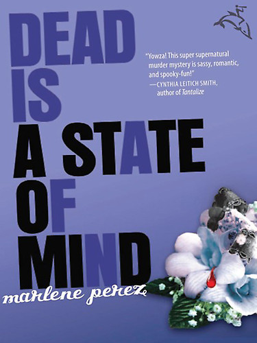 Dead Is a State of Mind