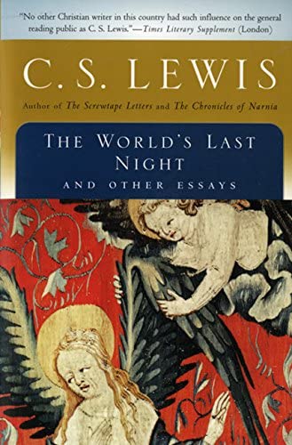 The World's Last Night: And Other Essays