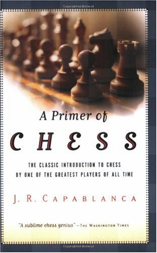 A Primer of Chess