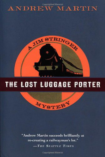 The Lost Luggage Porter: A Jim Stringer Mystery (Jim Stringer Mysteries)