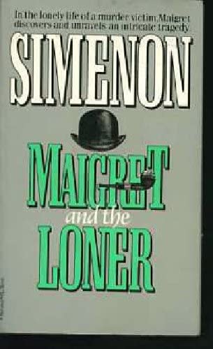 Maigret and the Loner (English and French Edition)