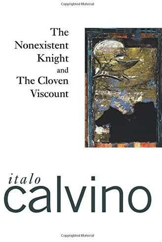 The Nonexistent Knight and The Cloven Viscount