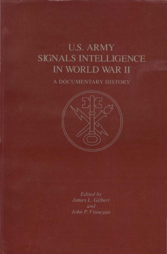 U.S. Army Signals Intelligence in World War II