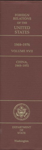 Foreign Relations of the United States, 1969–1976, Volume XVII, China, 1969–1972